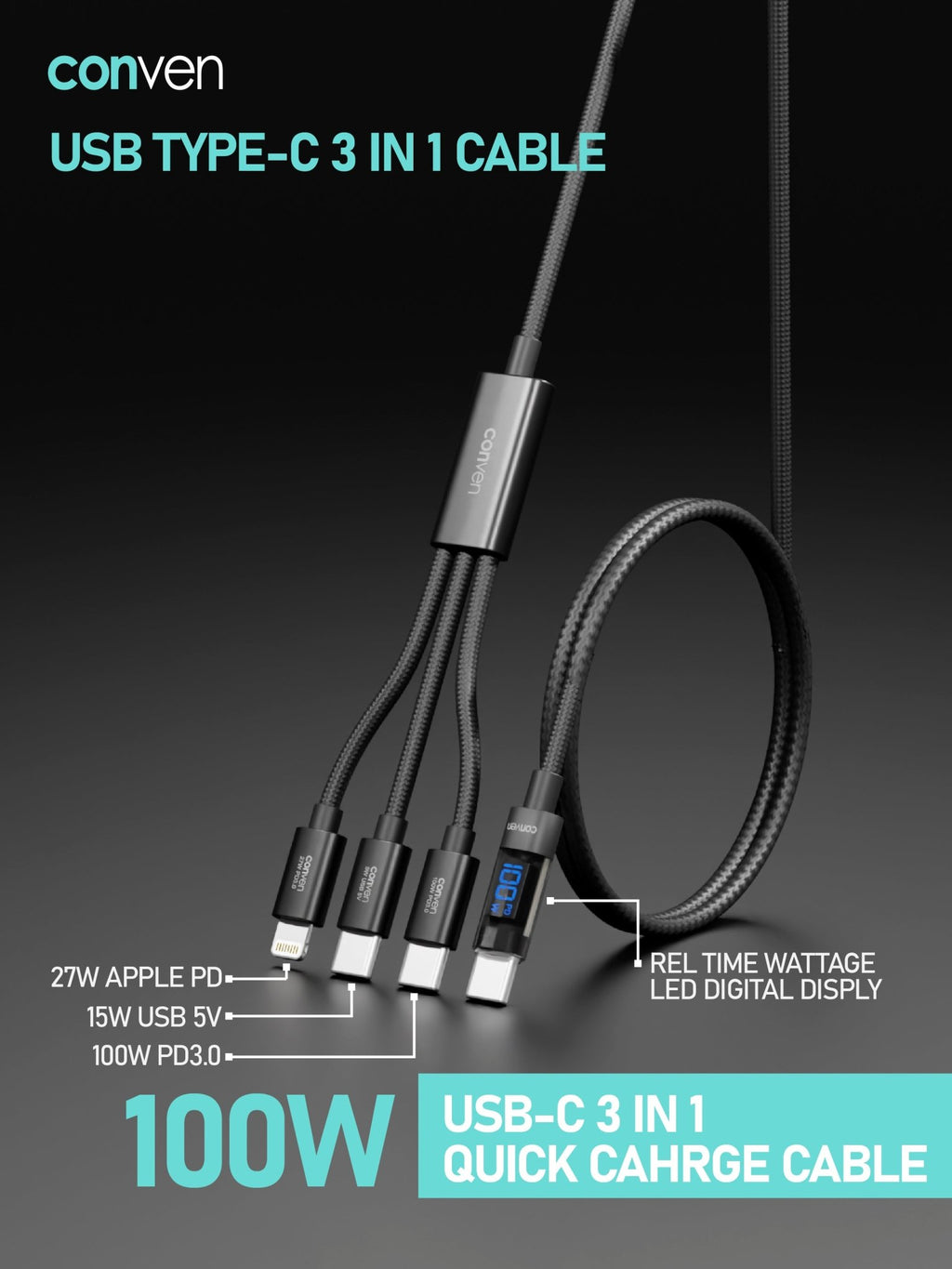 Type - C 3 in 1 100W PD (Gen 4) Quick charge Cable - CONVEN